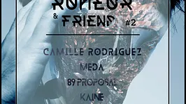 Rumeur & Friends #2 Kaine / Camille Rodriguez / 89 Proposal / Meda