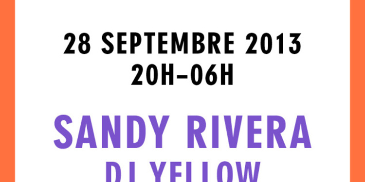 Nouveau Disco : Sandy Rivera - DJ Yellow - Mrs. Blythe