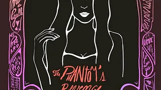 La Belle Amie au Dandy : The Phantom’s Revenge & guests