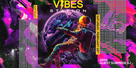 Vibes Station - Saturday February 29th