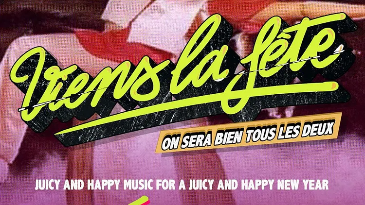 Réveillon du 31 décembre > Viens La Fête !