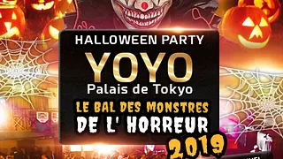 LE BAL DES MONSTRES DE L' HORREUR 2019 YOYO - PALAIS DE TOKYO