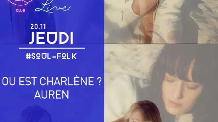 #LIVE avec Où est Charlène ? et AUREN