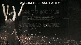 Marc Houle presents COLA PARTY - album release party - with Matador & Tomas More