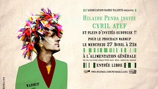Hilaire Penda's Warmupshow invite Cyril Atef