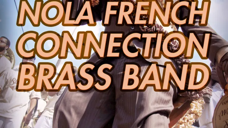 SECOND LINE PARTY 1#:                                 NOLA French Connection Brass Band