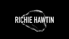 T7 : Richie Hawtin