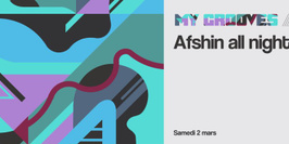My Grooves: Afshin all Night Long