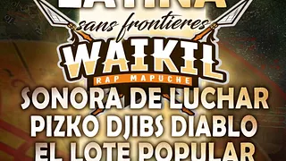 Fiesta Latina Sans Frontières / Rap Mapuche