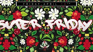 SUPER FRIDAY