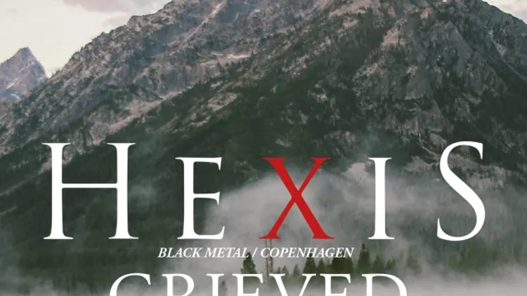 Hexis + Grieved + Cepheide