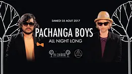 Pachanga Boys All Night Long x La Clairière