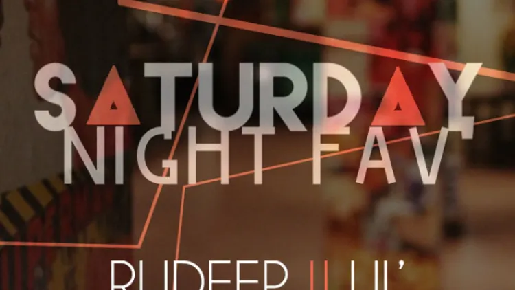 SATURDAY NIGHT FAV