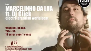 B•MUNDO DISCOS : MARCELINHO DA LUA (BR) FT. DJ CLICK (FR)