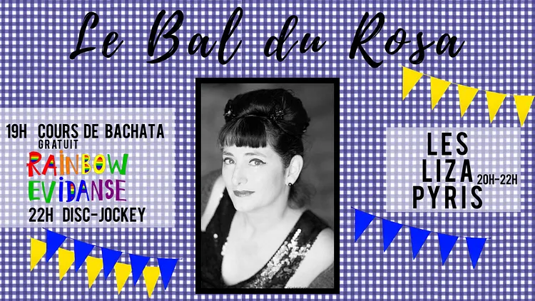 Le Bal du Rosa : les Liza Pyris