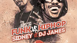 FUNK VS HIP-HOP BY SIDNEY & DJ JAMES