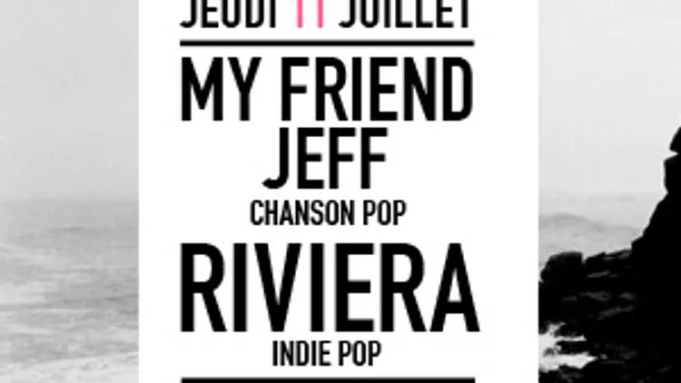 My Friend Jeff , Riviera