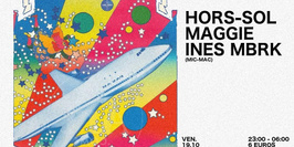 HORS-SOL | L'Inter-Stellaire ! w/ Maggie, Ines MBRK