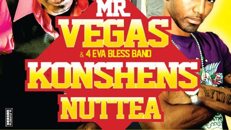 Mr Vegas + Konshens + Nuttea