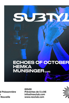 Subtyl: Echoes Of October, Hemka, Munsinger Live