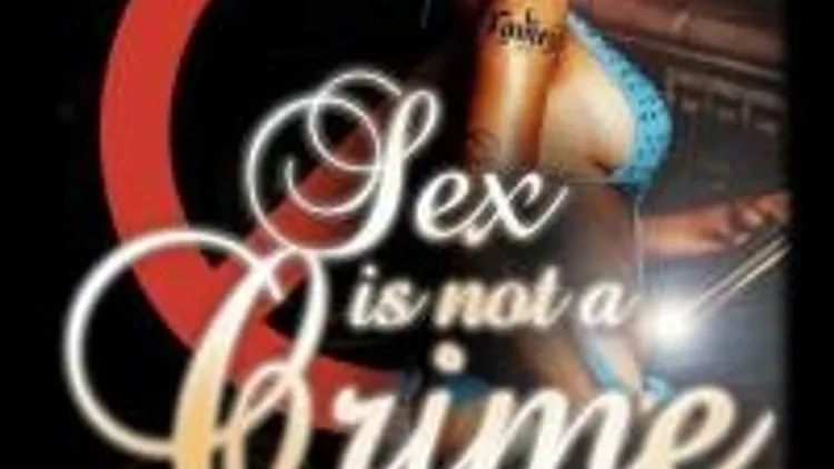 Sex Is Not A Crime