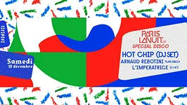 PARIS LA NUIT : HOT CHIP (DJ Set) - ARNAUD REBOTINI plays disco - L'IMPERATRICE (DJ Set)