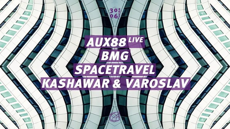 Concrete: Aux88 live, BMG, Spacetravel, Kashawar & Varoslav