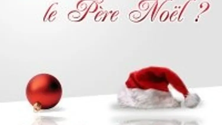 Mais où est passé le Père-Noël ? Vendredi 18 decem