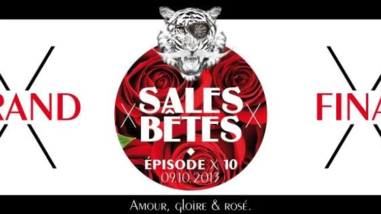 Sales Bêtes x Épisode 10 x Closing Party