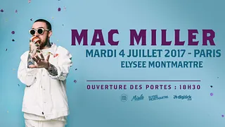 Mac Miller • Elysée Montmartre • 4 juillet 2017
