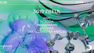 3615 ZBEUL X KM25 : ECZODIA, LUCINEE, HEGGEMAN & MORE