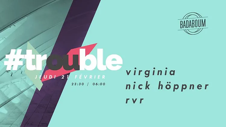 Trouble #5 w/ Virginia & Nick Höppner