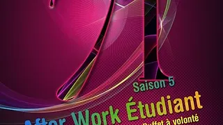 7 1 AFTER WORK ETUDIANT SAISON 5