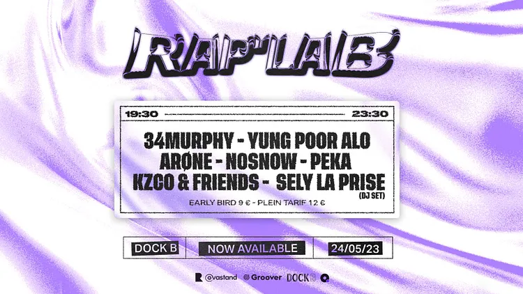 Rap’Lab#3 : 34murphy, Yung Poor Alo, Nosnow, Arøne, Peka, sely la prise, Kzco & friends