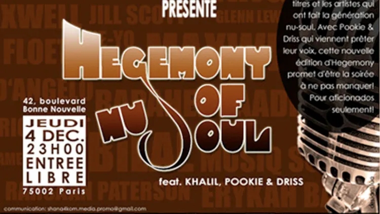Hegemony Of Nu Soul : Khalil, Pookie, Driss