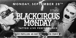 Black Circus Monday