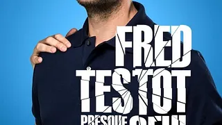 Fred Testot, presque seul