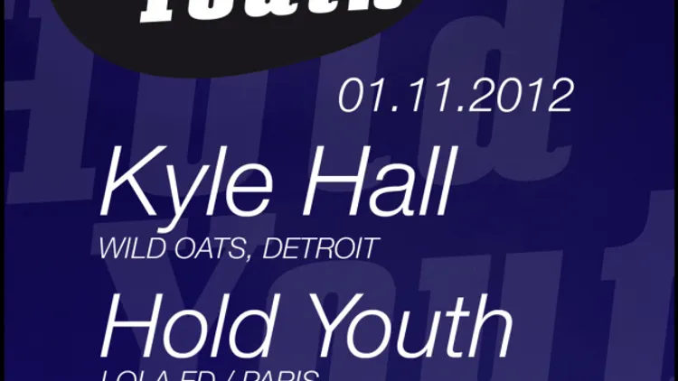 Hold Youth présente