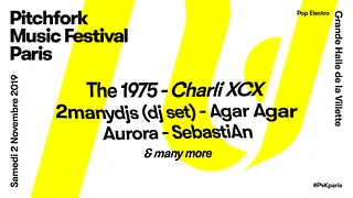 Pitchfork Music Festival Paris : The 1975 x Charli XCX x 2manydjs x Agar Agar