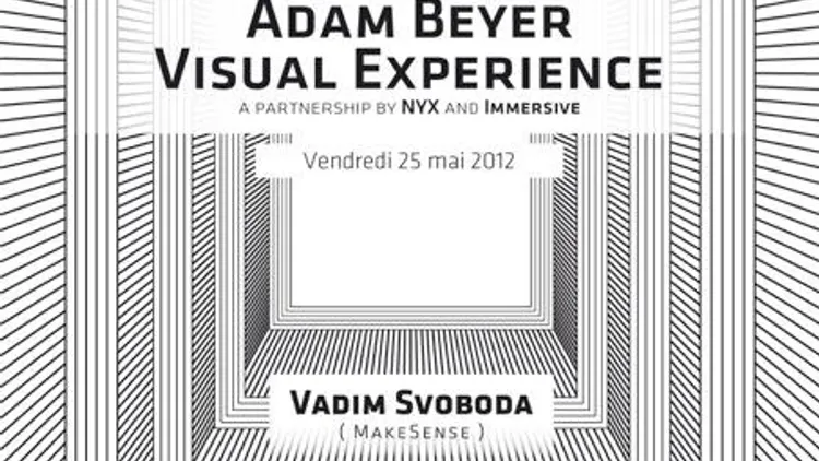 Adam Beyer Visual Experience