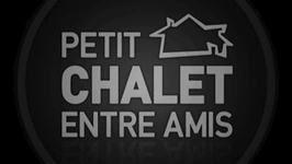 Petit Chalet entre amis
