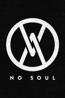 NO SOUL
