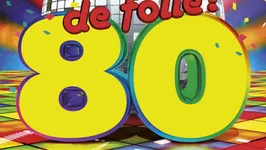 NUIT DE FOLIE 80’ Soirée Inédite