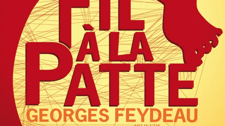 "Un fil à la patte" de G. Feydeau
