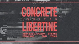 Concrete - Libertine : Vera b2b Dj Masda, Etienne, Yoshi, Sbri