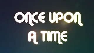 Once Upon A Time