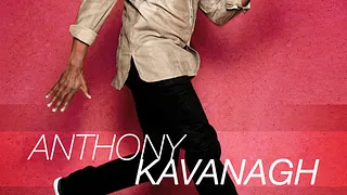 Anthony Kavanagh se chauffe
