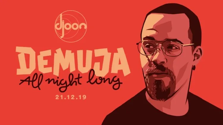 Djoon: Demuja all Night Long