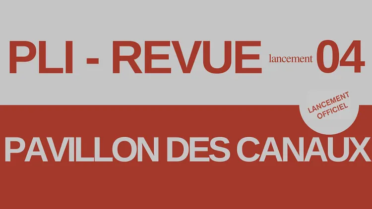 Lancement de Pli 04 au Pavillon des Canaux + Salon de l'illu.