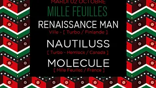 Mille Feuilles w Renaissance Man, Nautiluss, Molecule